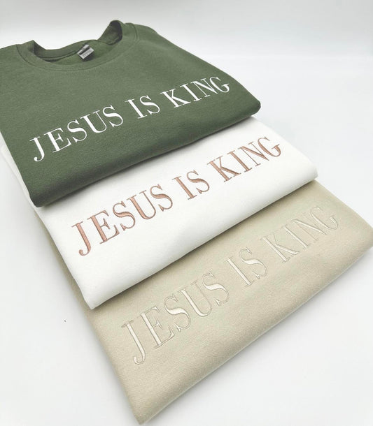 Jesus is King embroidered Sweatshirt