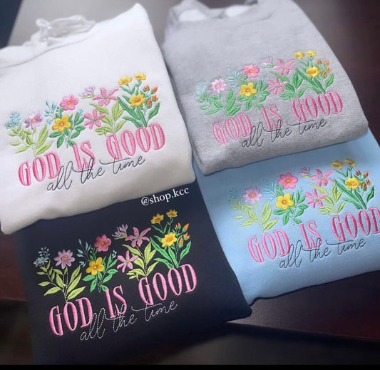 God is Good embroidered Sweatshirt